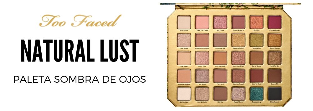 Too Faced Natural Lust
